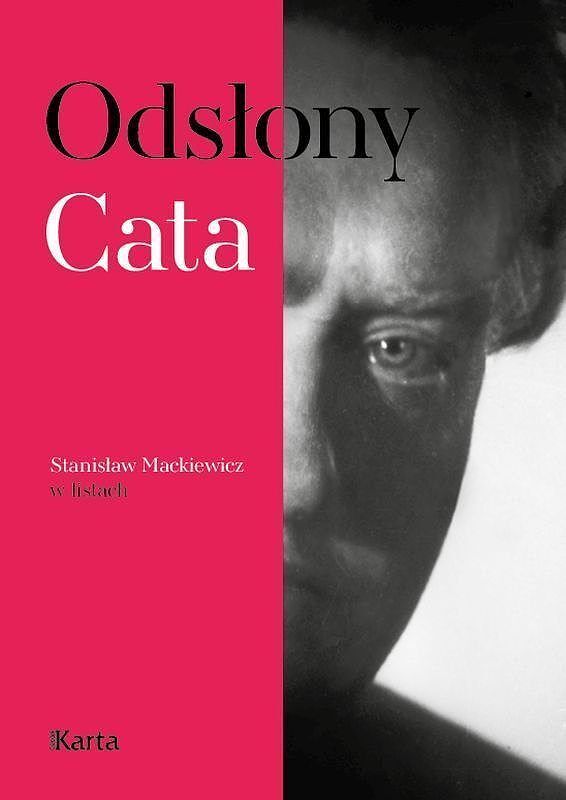 Odsłony cata. Stanisław mackiewicz w listach