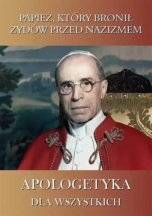 Papież który bronił Żydów przed nazizmem