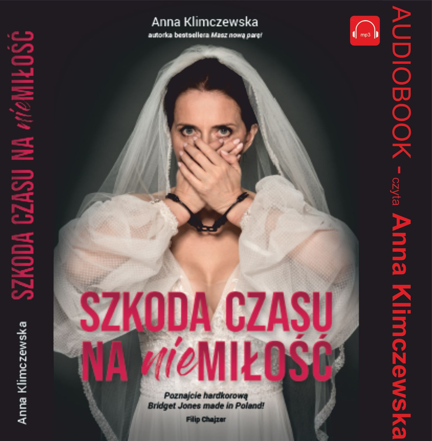 Szkoda czasu na niemiłość (audiobook MP3)