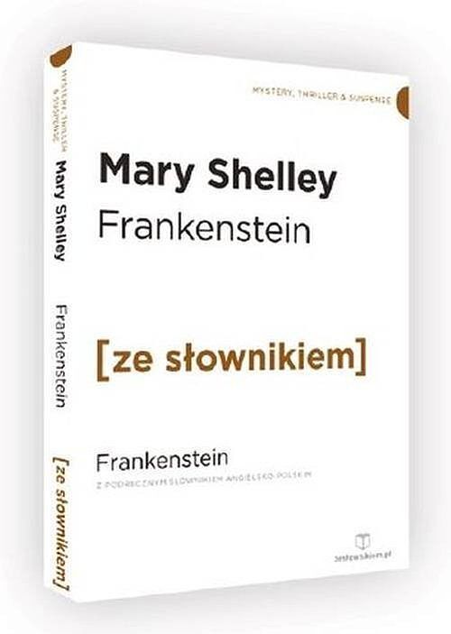 Frankenstein wersja angielska z podręcznym słownikiem