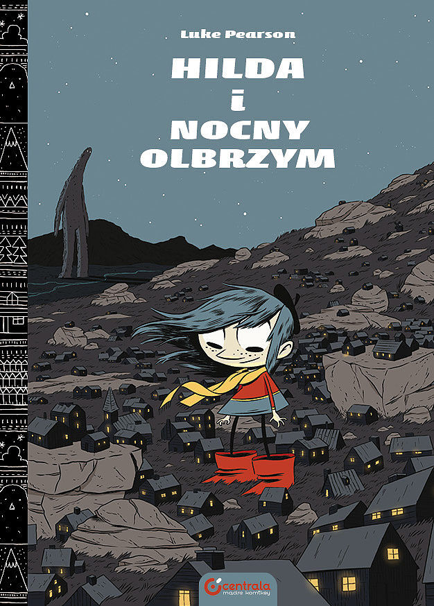 Hilda Folk - 2 - Hilda i Nocny Olbrzym (wyd. II)