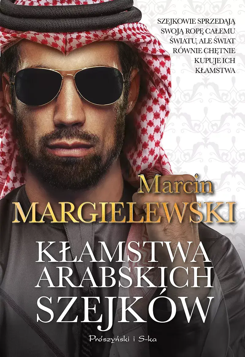Kłamstwa arabskich szejków (Duże Litery)