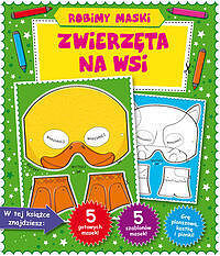 Robimy maski Zwierzęta na wsi