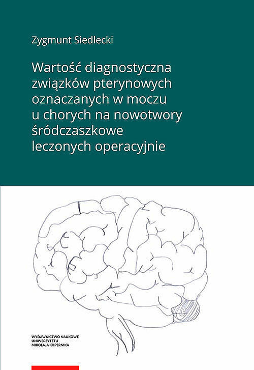 Wartość diagnostyczna związków pterynowych oznaczanych w moczu u chorych na nowotwory śródczaszkowe