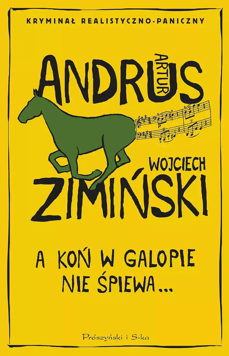 A koń w galopie nie śpiewa (Duże Litery)