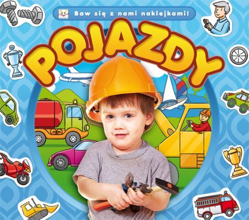 Baw się z nami naklejkami. Pojazdy.
