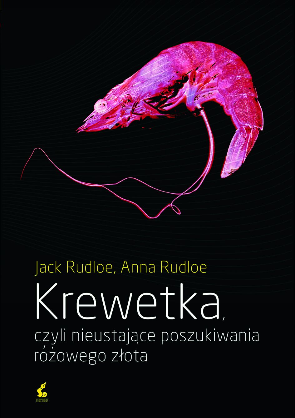 Krewetka, nieustające poszukiwania różowego złota