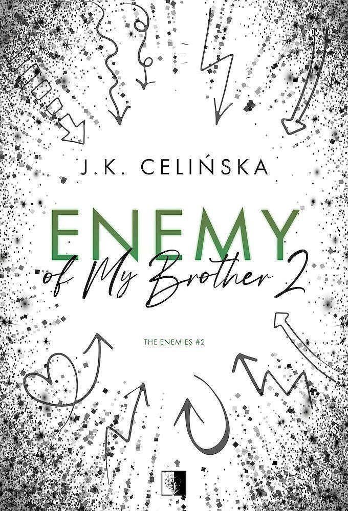 Enemy of my brother. The enemies. Tom 2
