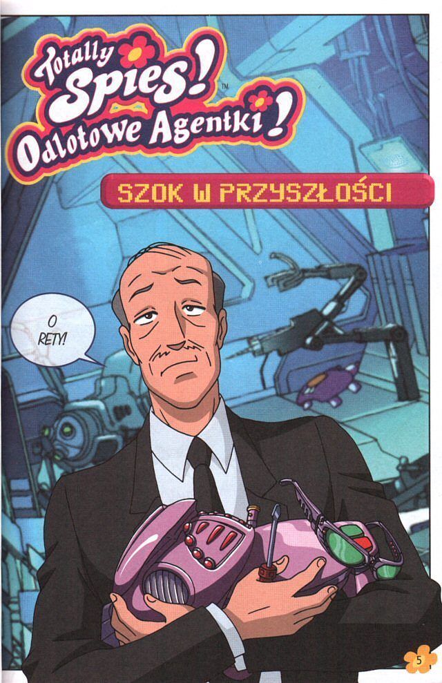 Totally Spies! Odlotowe Agentki! - 1 - W akcji!