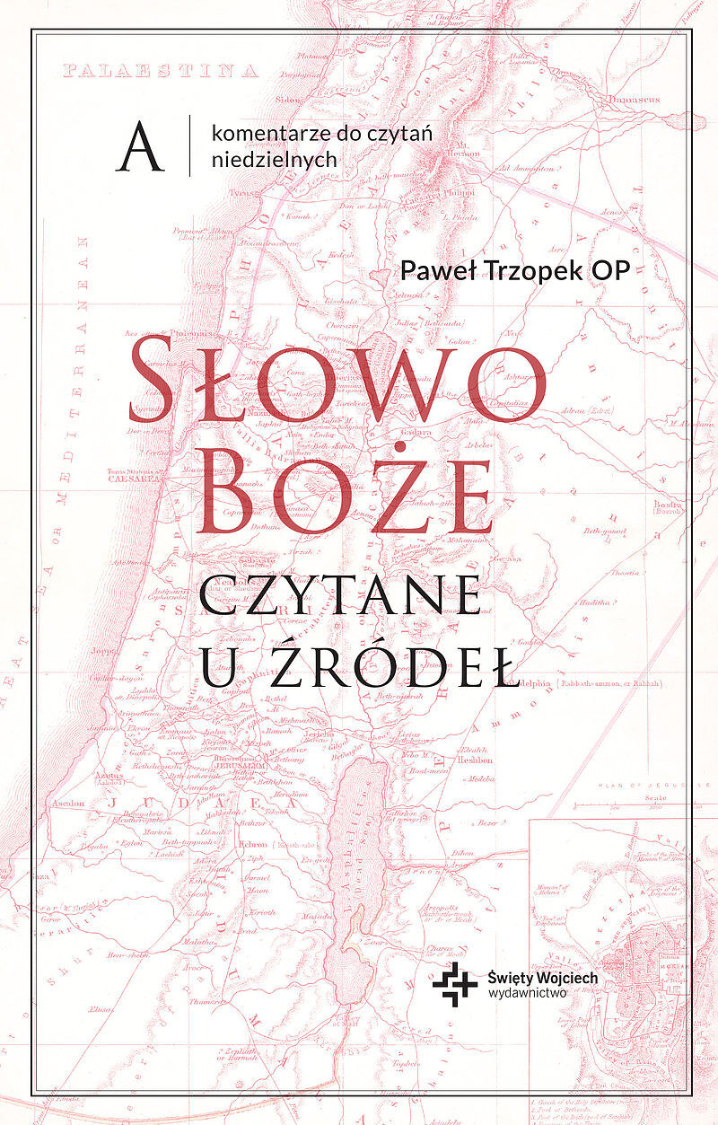 Słowo Boże czytane u źródeł Komentarze do czytań niedzielnych. Rok A