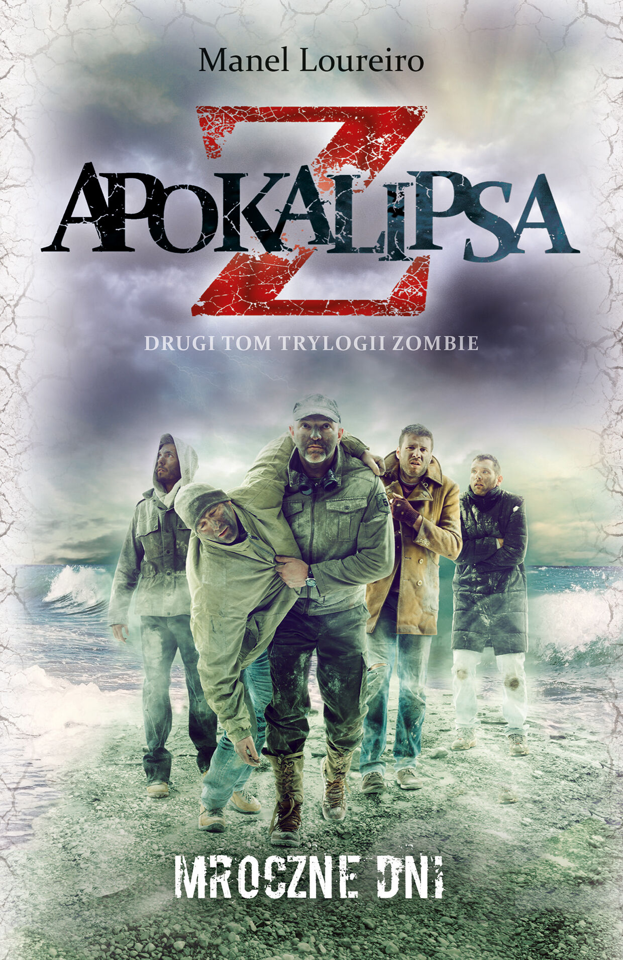 Apokalipsa Z. Mroczne dni (t.2)