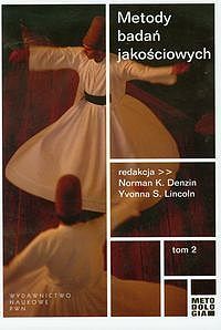 Metody badań jakościowych. Tom 2