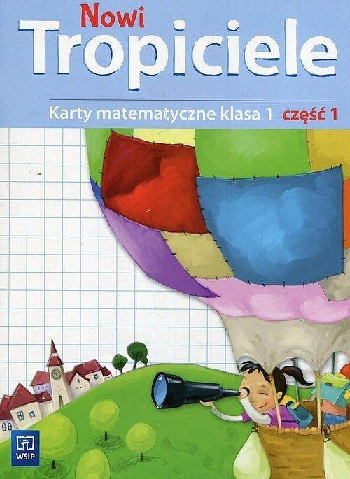 Nowi Tropiciele 1 Karty matematyczne. Część 1
