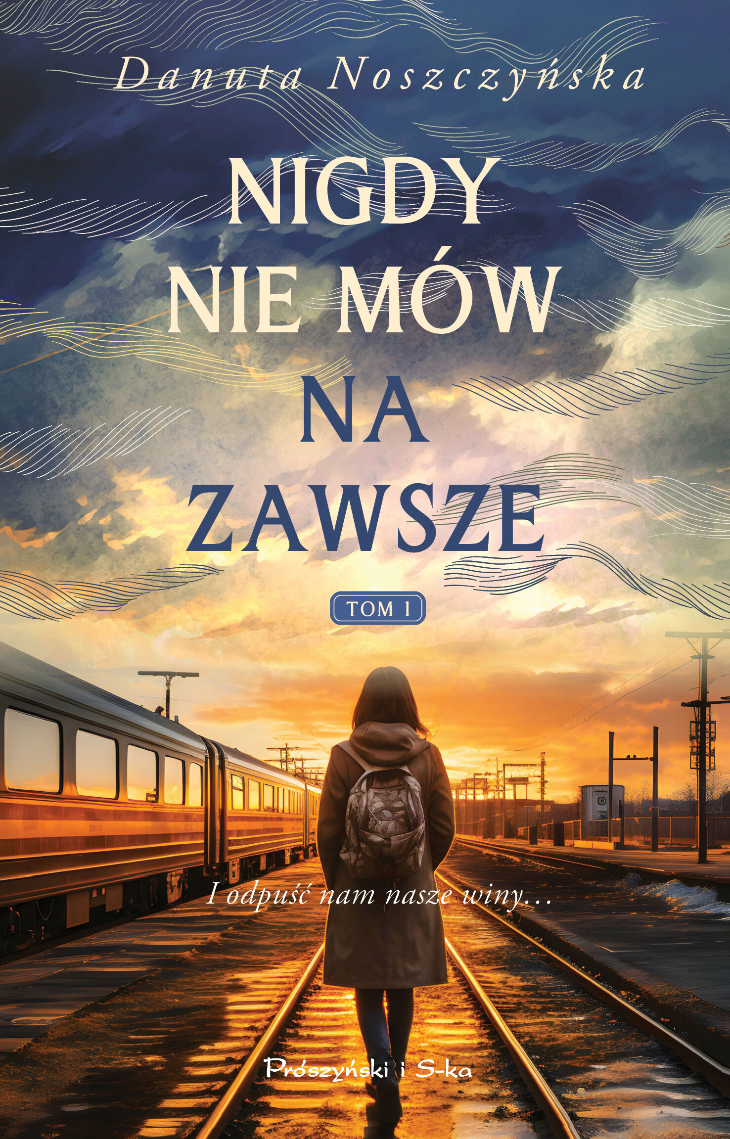 Nigdy nie mów na zawsze. Tom 1 (e-book)