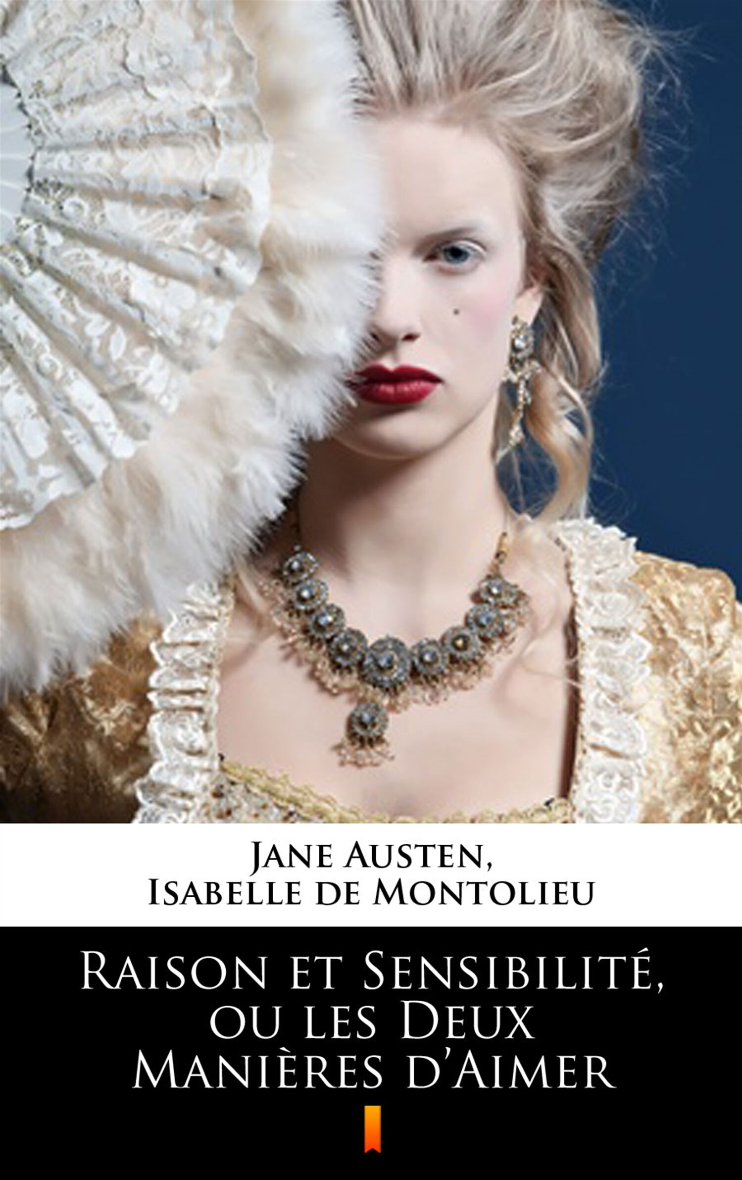 Raison et Sensibilité, ou les Deux Manières d’Aimer (e-book)