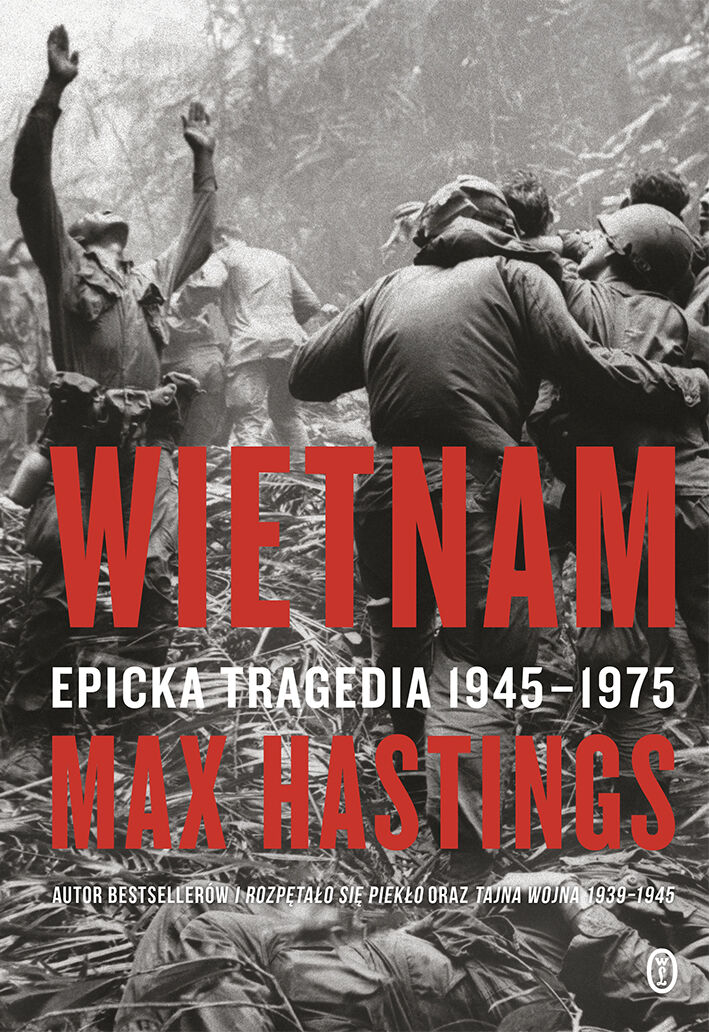 Wietnam. Epicka tragedia 1945-1975 (e-book)