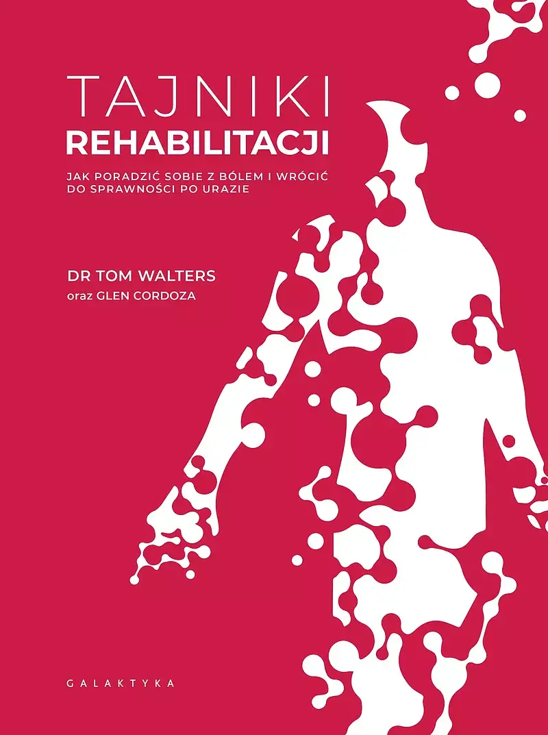 Tajniki rehabilitacji