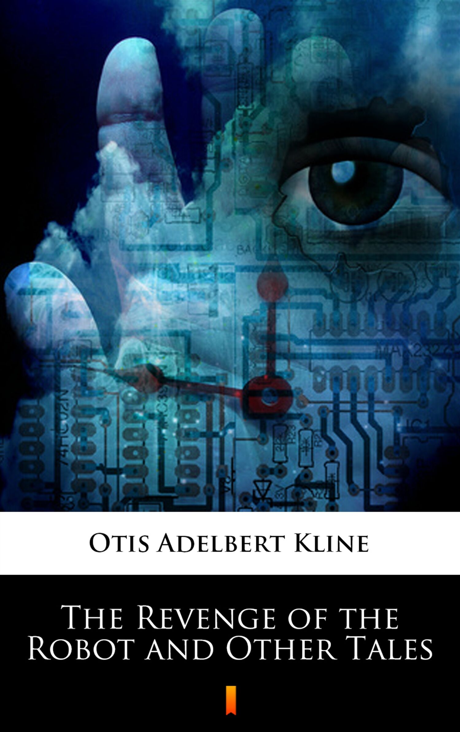 The Revenge of the Robot and Other Tales (e-book)