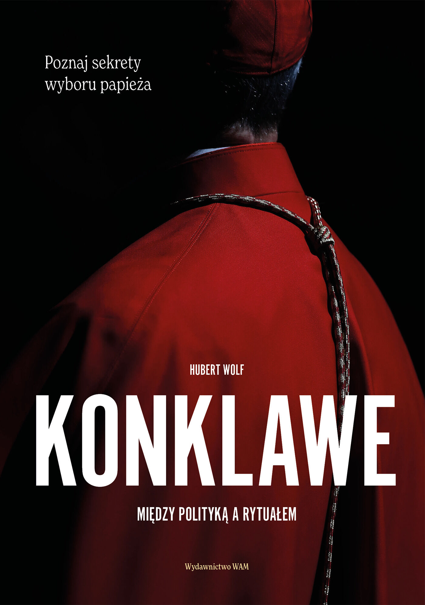 Konklawe Między polityką a rytuałem