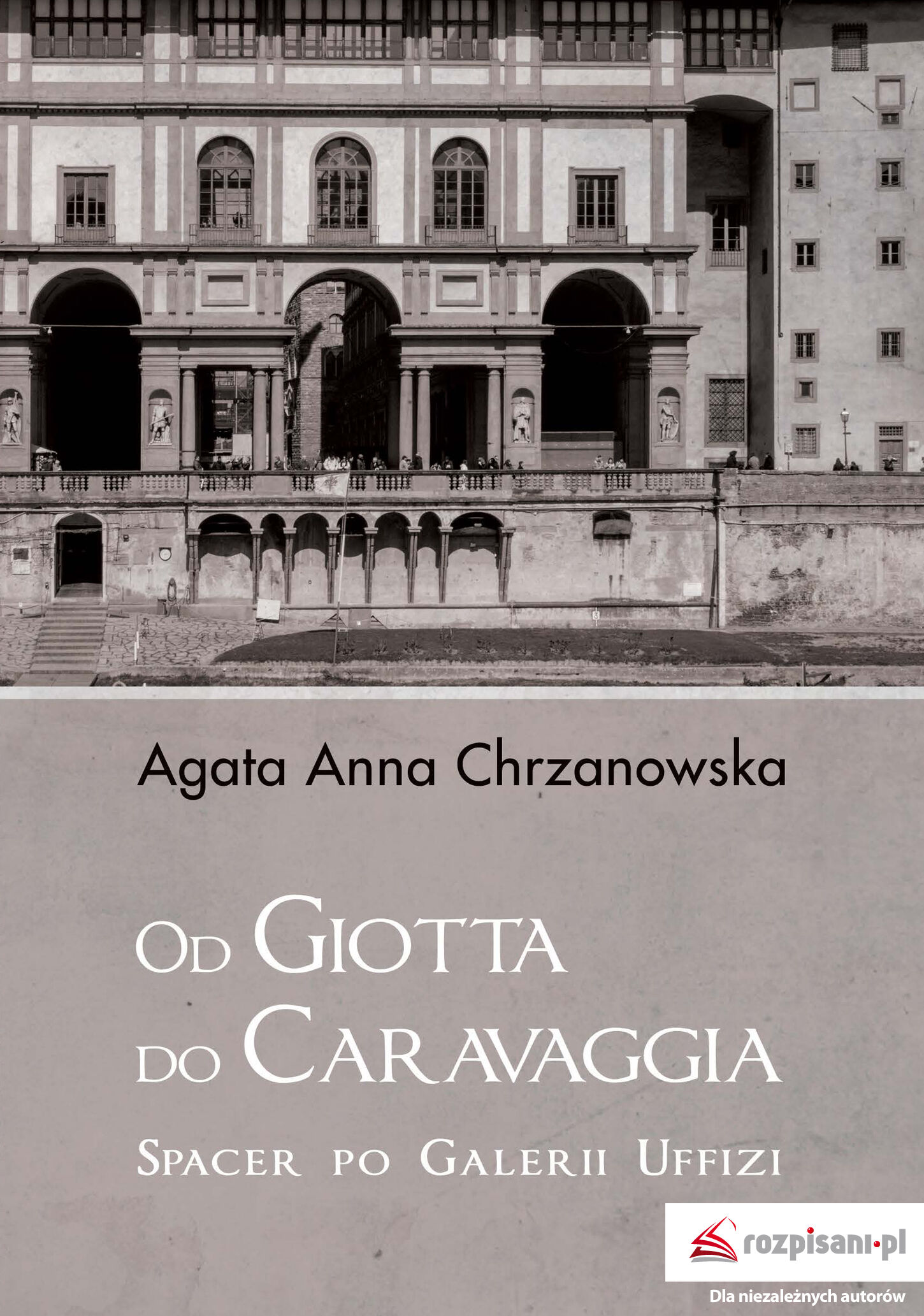 Od Giotta do Caravaggia. Spacer po Galerii Uffizi
