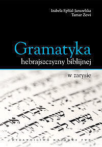 Gramatyka hebrajszczyzny biblijnej w zarysie