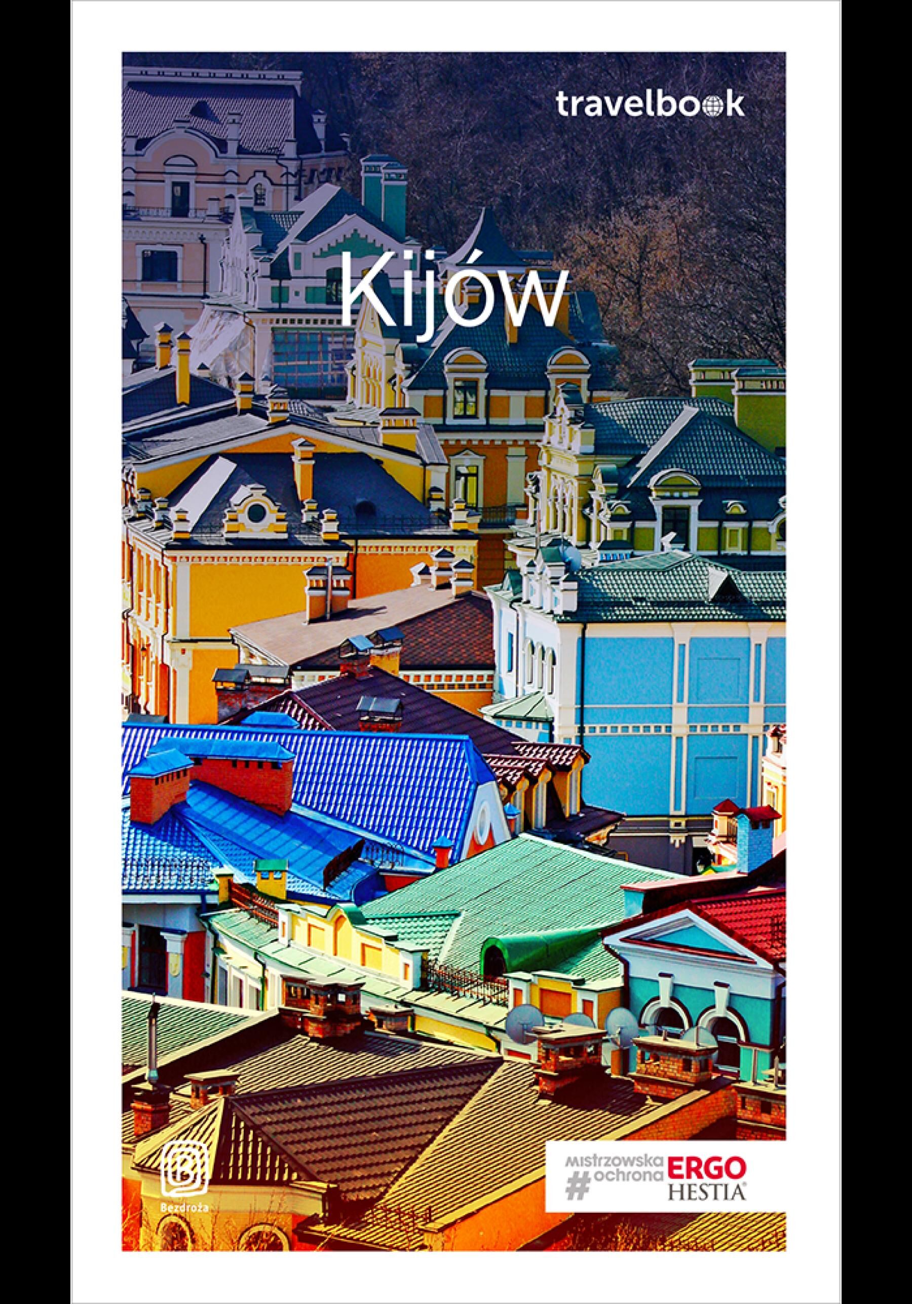 Kijów. Travelbook. Wydanie 1 (e-book)