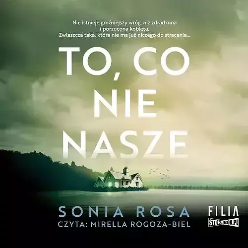 To, co nie nasze (audiobook CD)