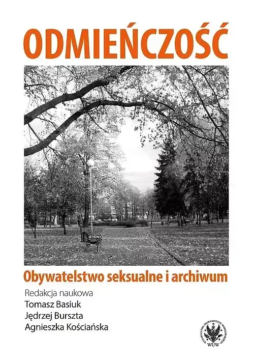 Odmieńczość Obywatelstwo seksualne i archiwum