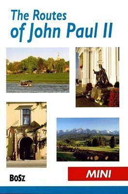 Śladami Jana Pawła II