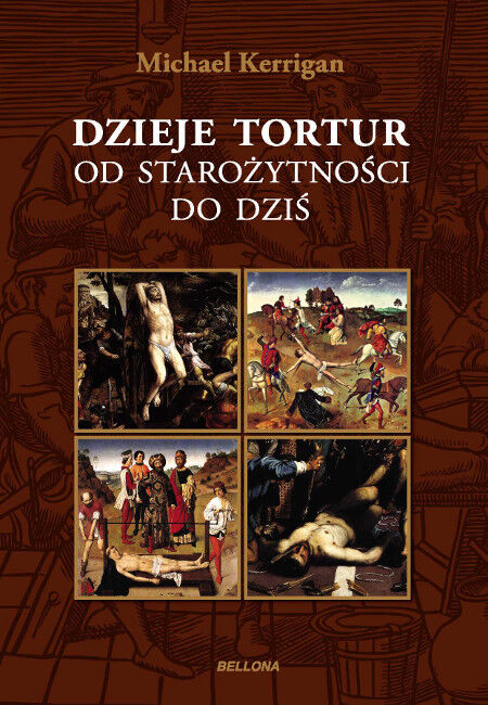 Dzieje tortur od starozytności do dziś