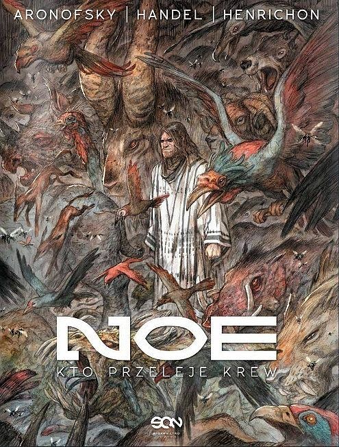 Noe - 4 - Kto przeleje krew