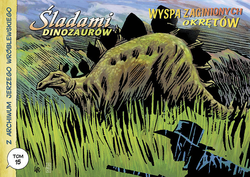 Z archiwum Jerzego Wróblewskiego - 15 - Śladami dinozaurów / Wyspa zaginionych okrętów