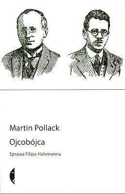 Ojcobójca. Przypadek Filipa Halsmanna
