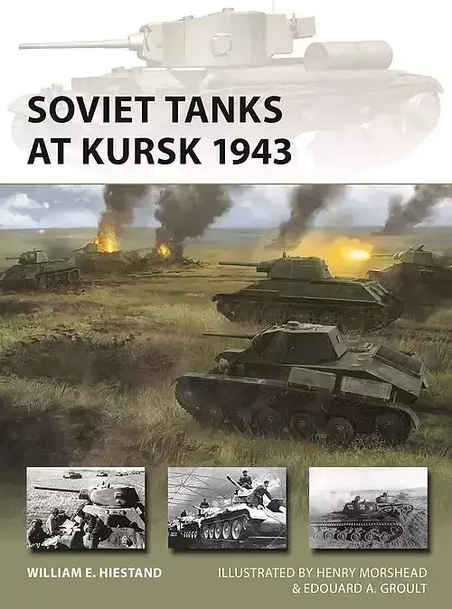 New Vanguard 335 Soviet Tanks at Kursk 1943