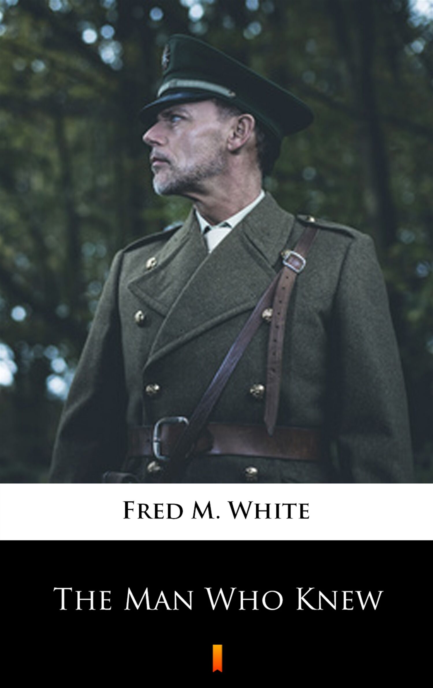 The Man Who Knew (e-book)