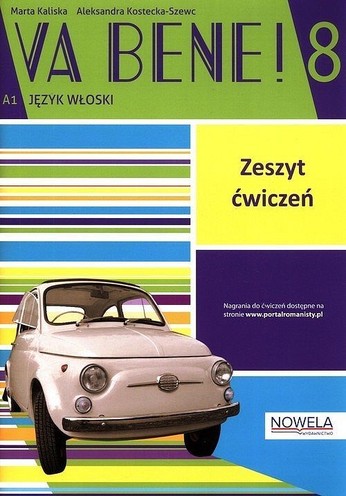 Va bene! klasa 8 ćwiczenia do języka włoskiego. Szkoła podstawowa. Młodzież. MEiN