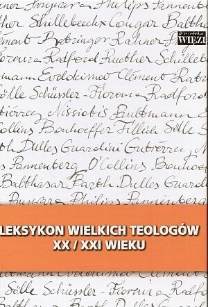 Leksykon wielkich teologów XX/XXI wieku