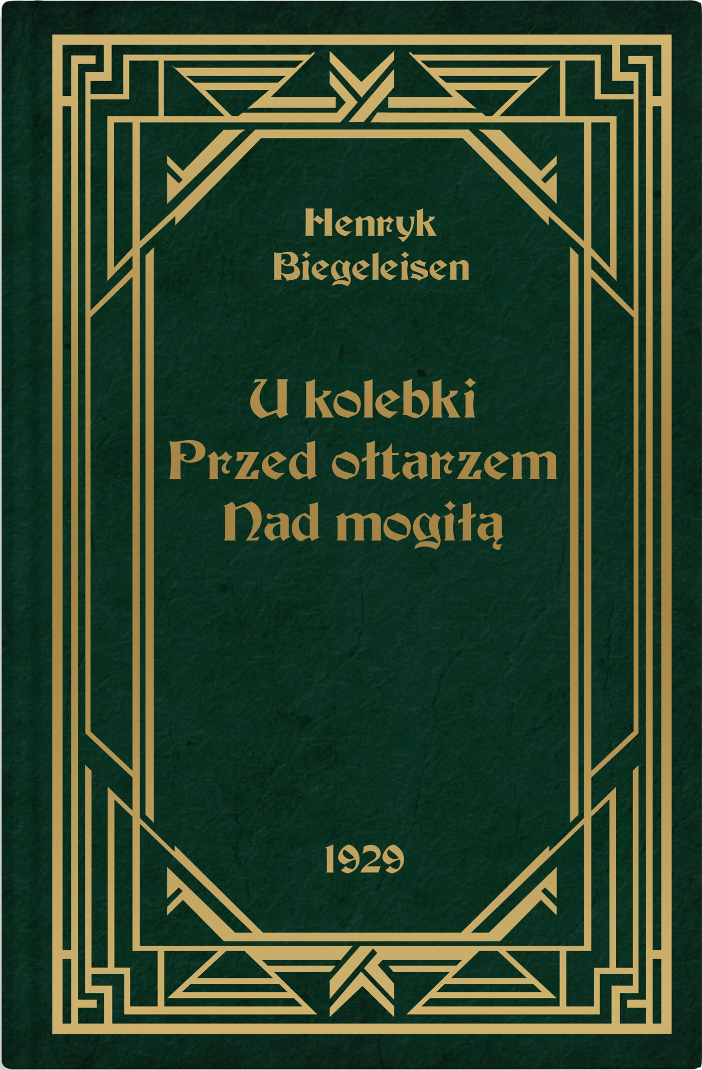 U kolebki, przed ołtarzem, nad mogiłą