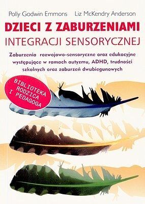 Dzieci z zaburzeniami integracji sensorycznej