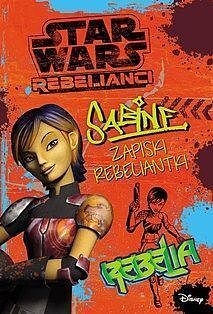 Star Wars - Star Wars Rebelianci. Zapiski rebeliantki