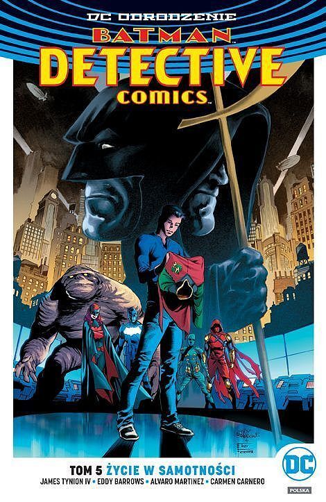 Odrodzenie - Batman: Detective Comics - 05 - Życie w samotności