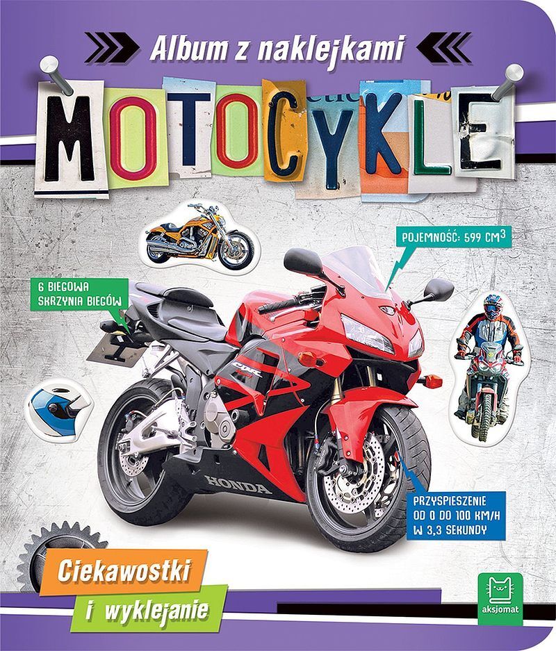 Motocykle. Album z naklejkami. Ciekawostki i wyklejanie