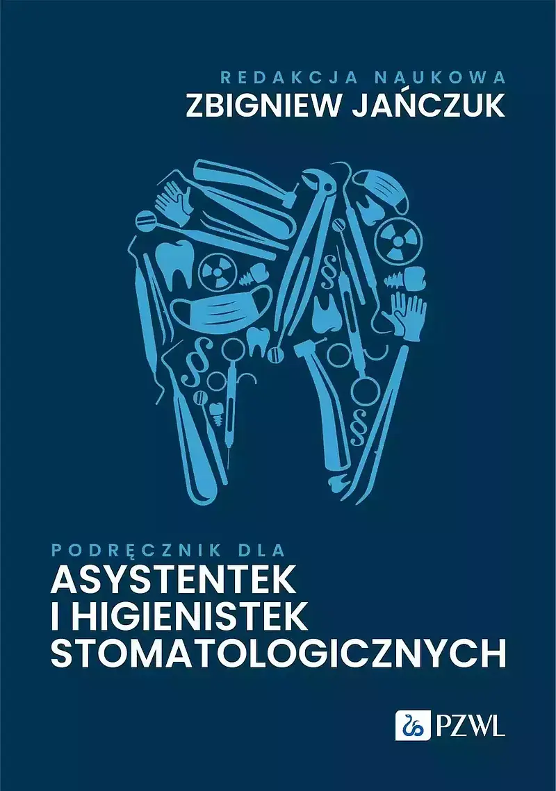 Podręcznik dla asystentek i higienistek stomatologicznych