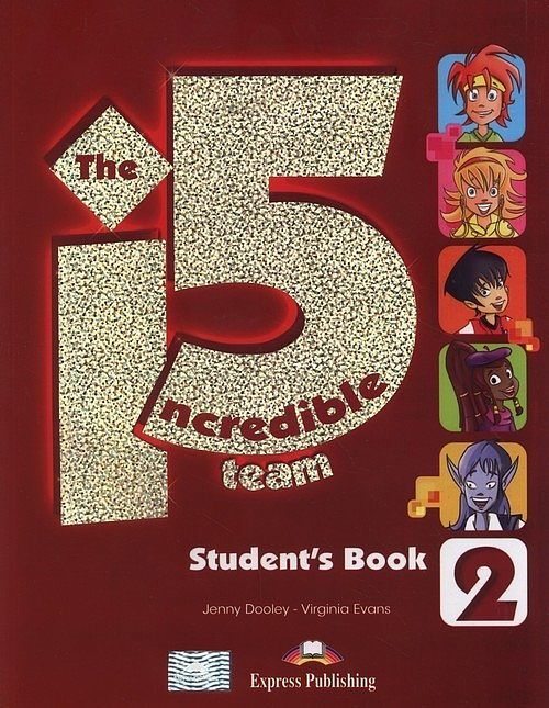 The Incredible 5 Team 2 Student's Book + i-ebook CD