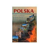 Polska Wielka wędrówka po kraju legend, kultury i tradycji