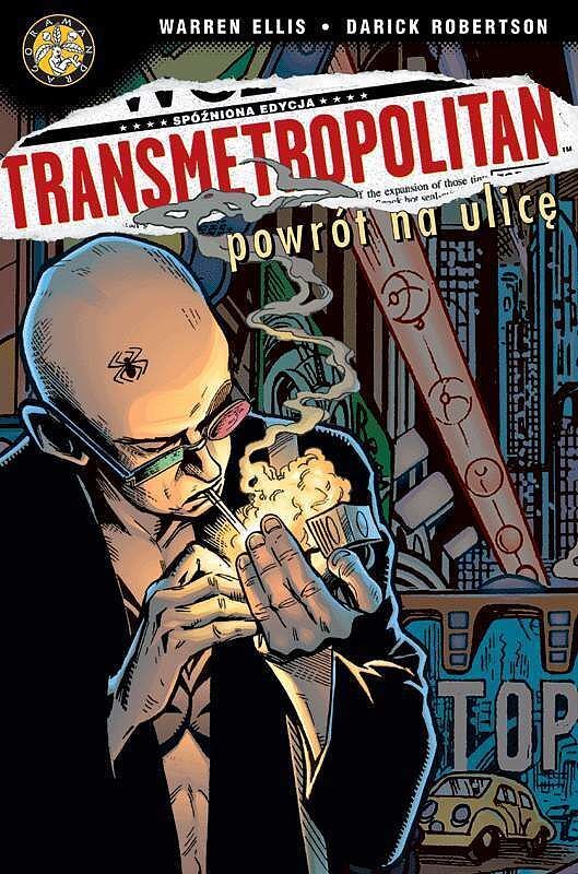 Transmetropolitan - 1 - Powrót na ulicę