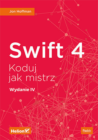Swift 4 koduj jak mistrz wyd. 4