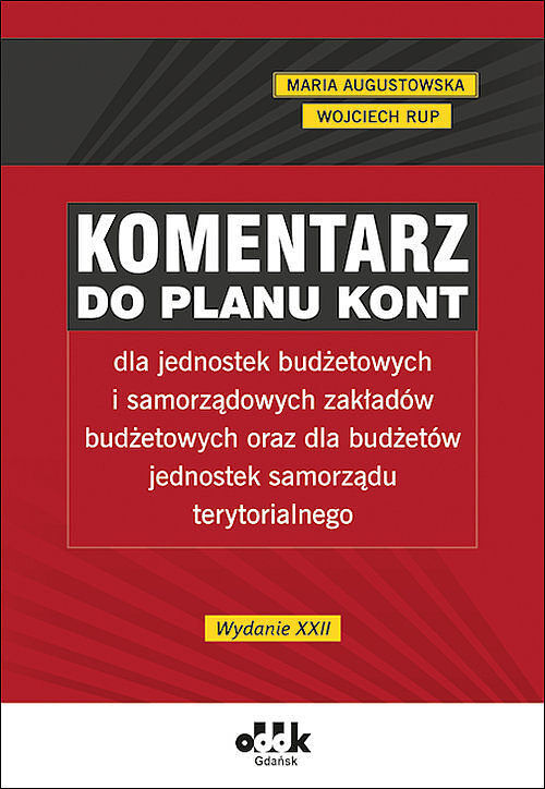 Komentarz do planu kont dla jednostek budżetowych i samorządowych zakładów budżetowych