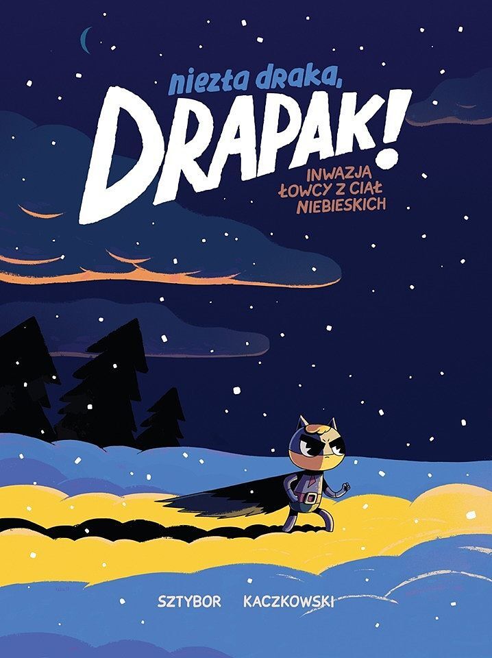 Niezła draka, Drapak! - 03 - Inwazja łowcy z ciał niebieskich