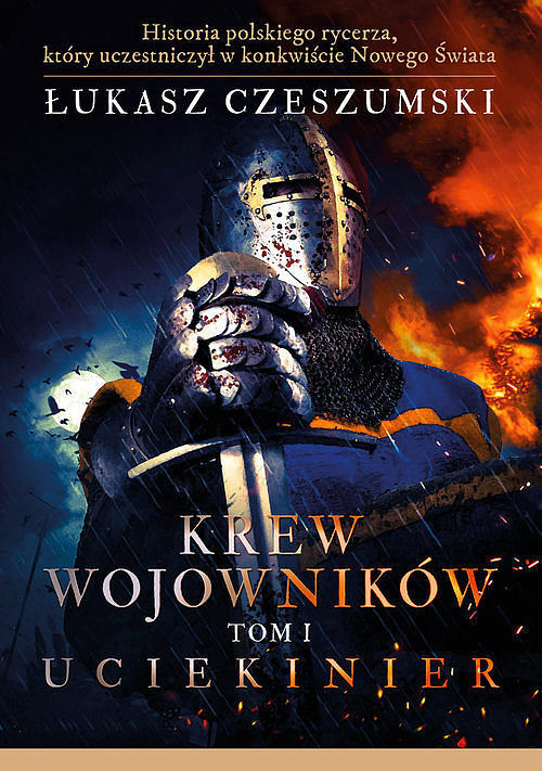 Krew wojowników. Tom 1 Uciekinier